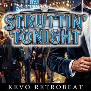 Struttin' Tonight