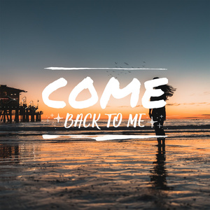 Come Back