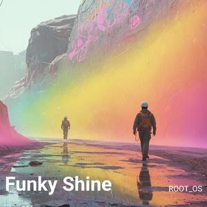 Funky Shine