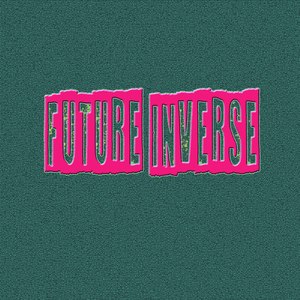 Future Inverse