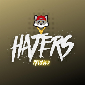 Haters (Reloaded)
