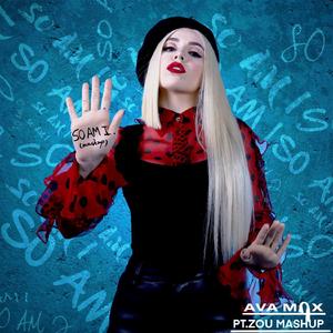 So Am I(Pt.Zou Mashup)