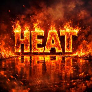Heat.