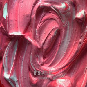 BREATHE ( Prod.by Red Killer )