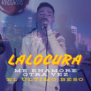 Me Enamore Otra Vez / El Ultimo Beso