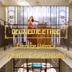 Para Não Tocar (Na Rádio) [Session Deuxième Étage]