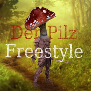 Der Pilz-Freestyle