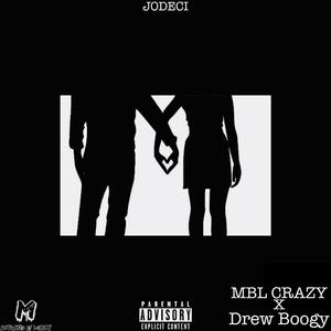JODECI (feat. Drew Boogy)