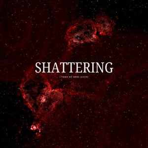Shattering