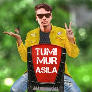 Tumi Mur Asila