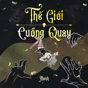 THẾ GIỚI CUỒNG QUAY