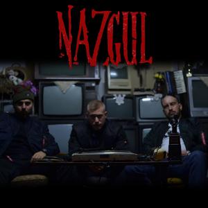 NAZGUL (feat. GIR & Krešo Bengalka)