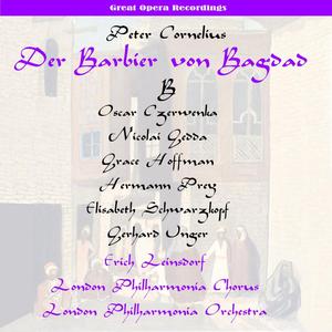 Der Barbier von Bagdad (The Barber of Baghdad): Act II, "So zeig einmal, du Prahler"