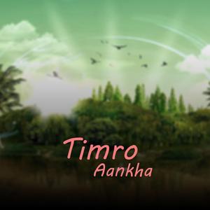 Timro Aankha