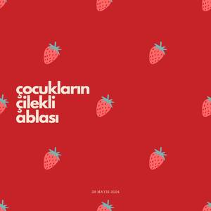 Çocukların Çilekli Ablası