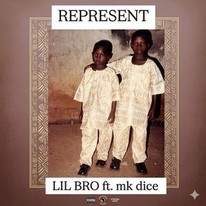Represent (feat. Mk Dice)