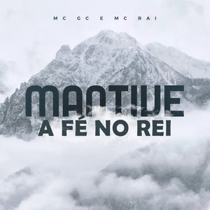 Mantive a Fé no Rei
