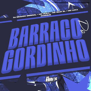 Barraco do Gordinho
