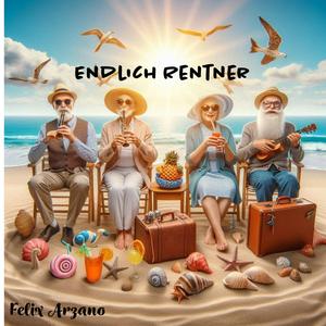 Endlich Rentner