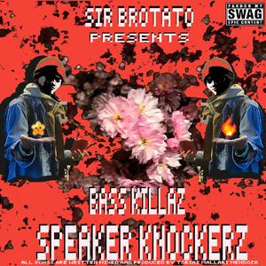 Bass Killaz Speaker Knockerz