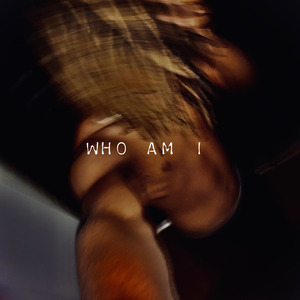 Who Am I