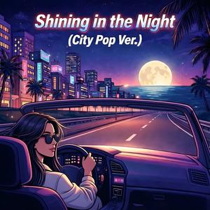 Shining in the Night (City Pop Ver.)