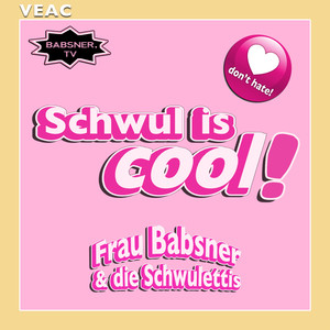 Schwul is Cool!