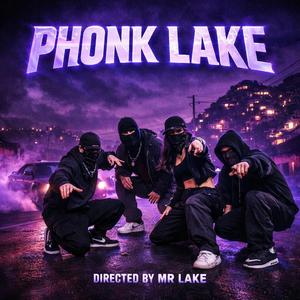 PHONK LAKE