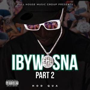 iBYWSNA PART 2