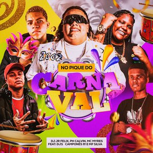 No Pique do Carnaval (feat. DJ Camponês 22 & DJ MF SILVA)