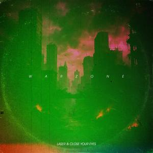 Warzone (feat. Close Your Eyes.)