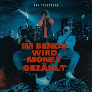 Im Bendo Wird Money Gezählt