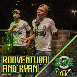 Boaventura & Kyan On The Radar Freestyle