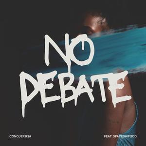 No Debate (feat. Spaceshipgod)
