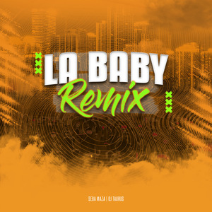 La Baby (Remix)