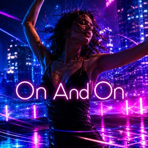 On And On