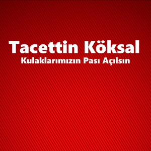 Kulaklarımızın Pası Açılsın