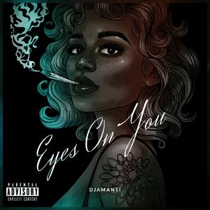 Eyes on You