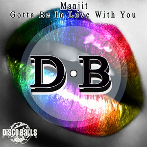 Gotta Be In Love With You (Original Mix)