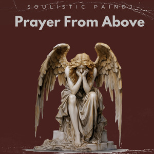 Prayer From Above (Original)