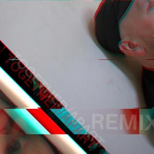 Together/Apart (Remix) (Remix)