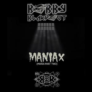 Maniax (Mania Part 2)