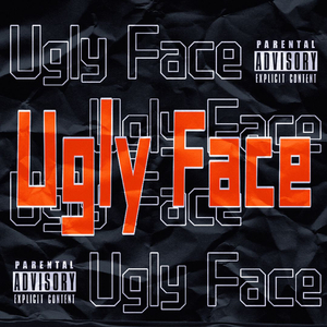 Ugly Face