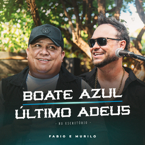 Boate Azul / Último Adeus (No Escritório)