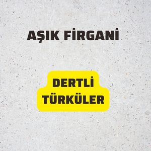 Dertli Türküler