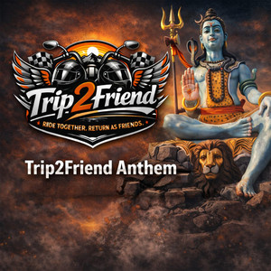 Trip2Friend Anthem