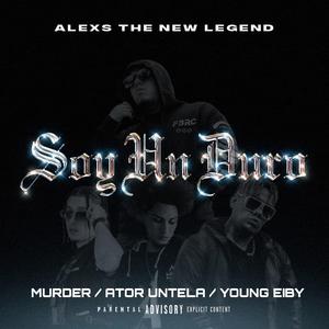 SOY UN DURO (feat. Young Eiby, Ator Untela & Murder)