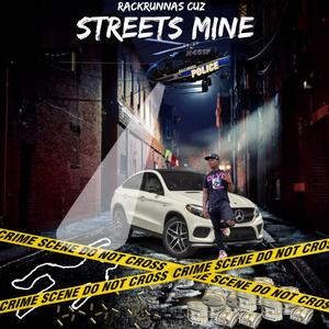 Streets Mine (feat. Daythebipper)