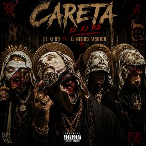 Careta (feat. El Ki RD & El Negro Fashion)
