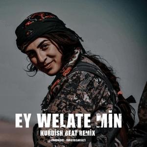 Ey Welate Min (Kurdish Trap Remix - 2026)